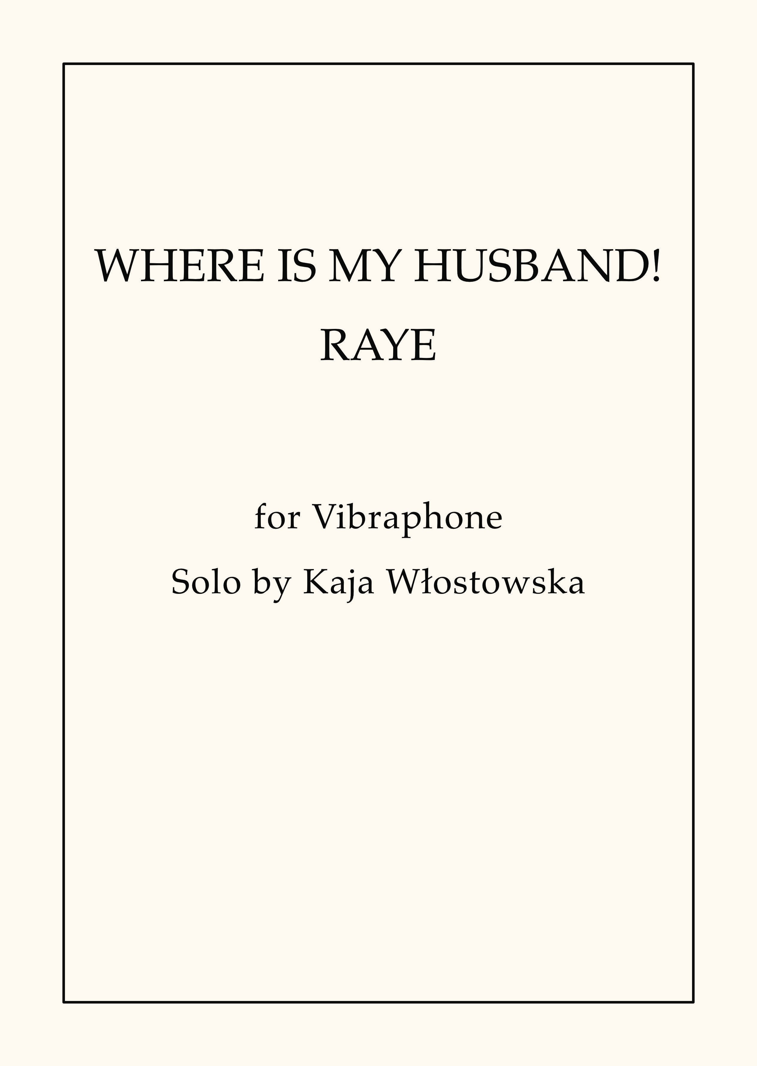 WHERE IS MY HUSBAND! - Score - PDF